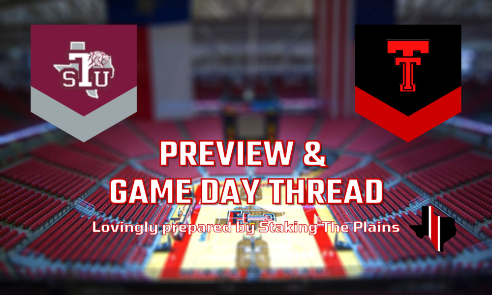 Preview & Game Day Thread Texas Southern vs. Texas Tech Staking The