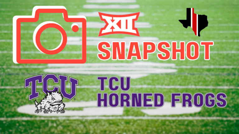 Big 12 Snapshot: TCU Horned Frogs