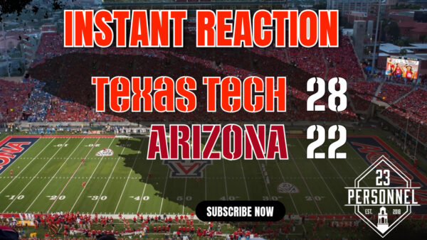 Texas Tech 28 – Arizona 22  |  Instant Reaction