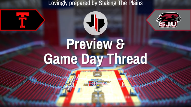 Preview & Game Day Thread: Texas Tech vs. St. Joseph’s