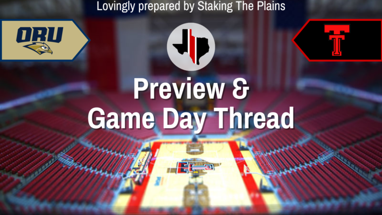 Preview & Game Day Thread: Oral Roberts vs. Texas Tech